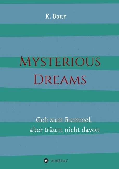 Mysterious Dreams (Paperback)