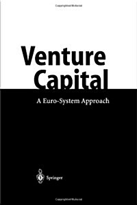 Venture Capital: A Euro-System Approach (Paperback)
