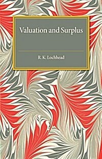 Valuation and Surplus (Paperback)