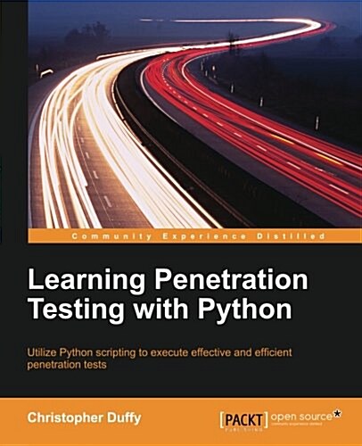 Learning Penetration Testing with Python (Paperback)