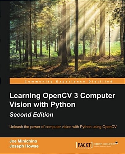 Learning OpenCV 3 Computer Vision with Python - (Paperback, 2 Revised edition)