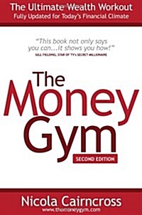 The Money Gym : Ultimate Wealth Workout (Paperback, 2 Rev ed)