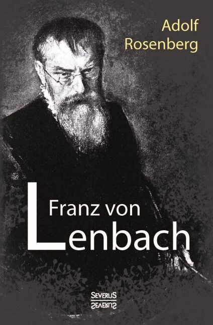 Franz Von Lenbach. Monografie (Paperback)