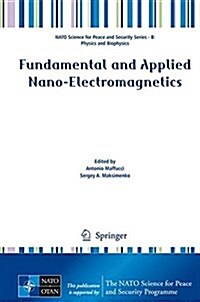 Fundamental and Applied Nano-Electromagnetics (Hardcover, 2016)