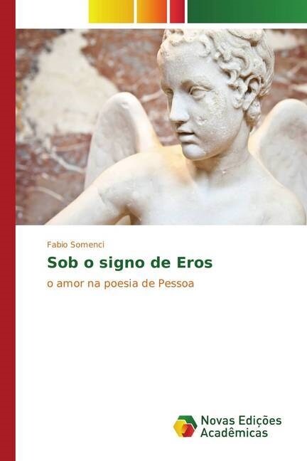 Sob O Signo de Eros (Paperback)