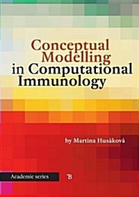 Conceptual Modelling in Computational Immunology (Paperback)