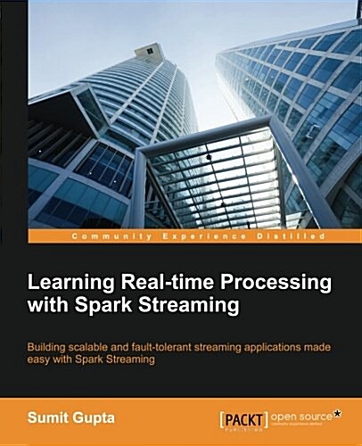 [중고] Learning Real-Time Processing with Spark Streaming (Paperback)