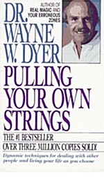 Pulling Your Own Strings (Paperback, Reprint)