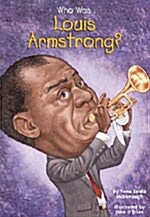 [중고] Who Was Louis Armstrong? (Paperback)