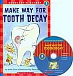 Make Way for Tooth Decay (Paperback + CD 1장)