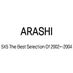 Arashi - 5X5 The Best Selection Of 2002-2004