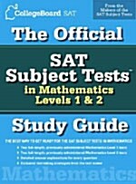 [중고] The Official SAT Subject Tests in Mathematics Levels 1 & 2 Study Guide (Paperback)