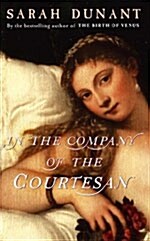 In the Company of the Courtesan (Paperback)