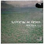 [수입] Invitation Au Voyage / Dietrich Henschel, Fritz Schwinghammer