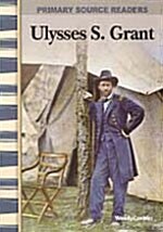 [중고] Ulysses S. Grant (Expanding & Preserving the Union) (Paperback)