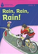 Rain! Rain! Rain!: Foundations Reading Library 1 (Paperback)