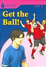 [중고] Get the Ball! (Paperback)