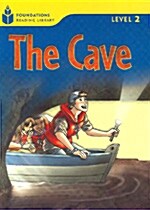 [중고] The Cave: Foundations Reading Library 2 (Paperback)