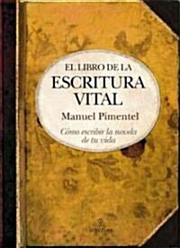 El Libro de la Escritura Vital (Hardcover)