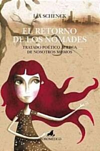 El retorno de los nomades / The Return of the Nomads (Paperback)