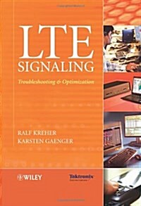 LTE Signaling: Troubleshooting, and Optimization (Hardcover)