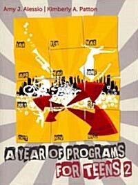 A Year of Programs for Teens 2 (Paperback)