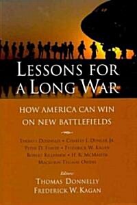 Lessons for a Long War: How America Can Win on New Battlefields (Hardcover)