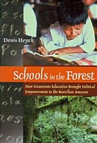 Schools in the Forest (Paperback)