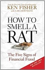 How to Smell a Rat: The Five Signs of Financial Fraud (Paperback)