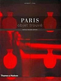 Paris Objet Trouve (Paperback)
