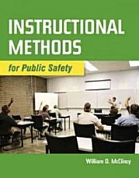 Instructional Methods for Public Safety (Paperback)