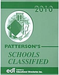 Pattersons Schools Classified 2010 (Paperback)