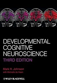 Developmental Cognitive Neuroscience (Paperback, 3 Rev ed)