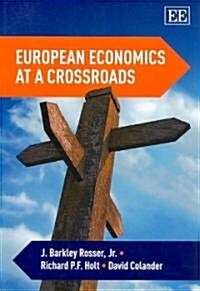 European Economics at a Crossroads (Paperback)
