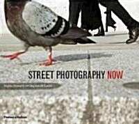 Street Photography Now (Hardcover)