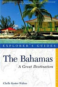 Explorers Guide Bahamas: A Great Destination (Paperback)