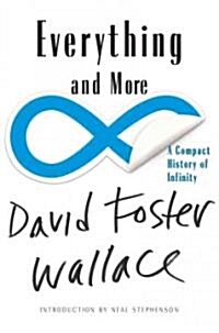 Everything and More: A Compact History of Infinity (Paperback)
