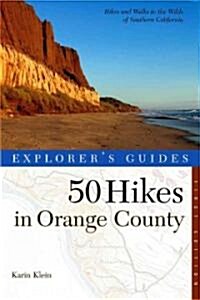 Explorers Guides: 50 Hikes in Orange County (Paperback)