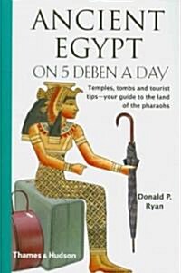 Ancient Egypt on 5 Deben a Day (Paperback, New)