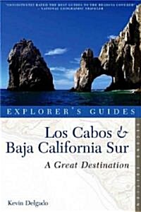 Explorers Guide Los Cabos & Baja California Sur: A Great Destination (Paperback, 2)