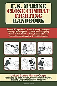U.S. Marine Close Combat Fighting Handbook (Paperback)