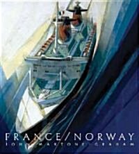 France/Norway: Frances Last Liner/Norways First Mega Cruise Ship (Hardcover)