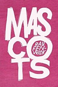 Mascots (Hardcover)