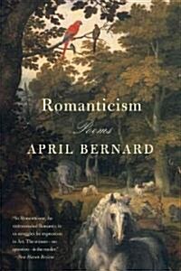 Romanticism: Poems (Paperback)