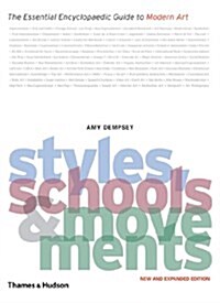 Styles, Schools and Movements : The Essential Encyclopaedic Guide to Modern Art (Paperback, 2 Revised edition)