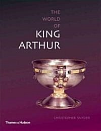 Exploring the World of King Arthur (Paperback)