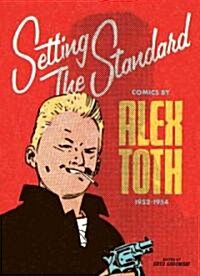 Setting the Standard: Alex Toth (Paperback)