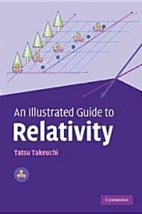 An Illustrated Guide to Relativity (Paperback)