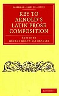 Key to Arnolds Latin Prose Composition (Paperback)
