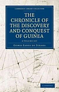 The Chronicle of the Discovery and Conquest of Guinea 2 Volume Paperback Set (Package)